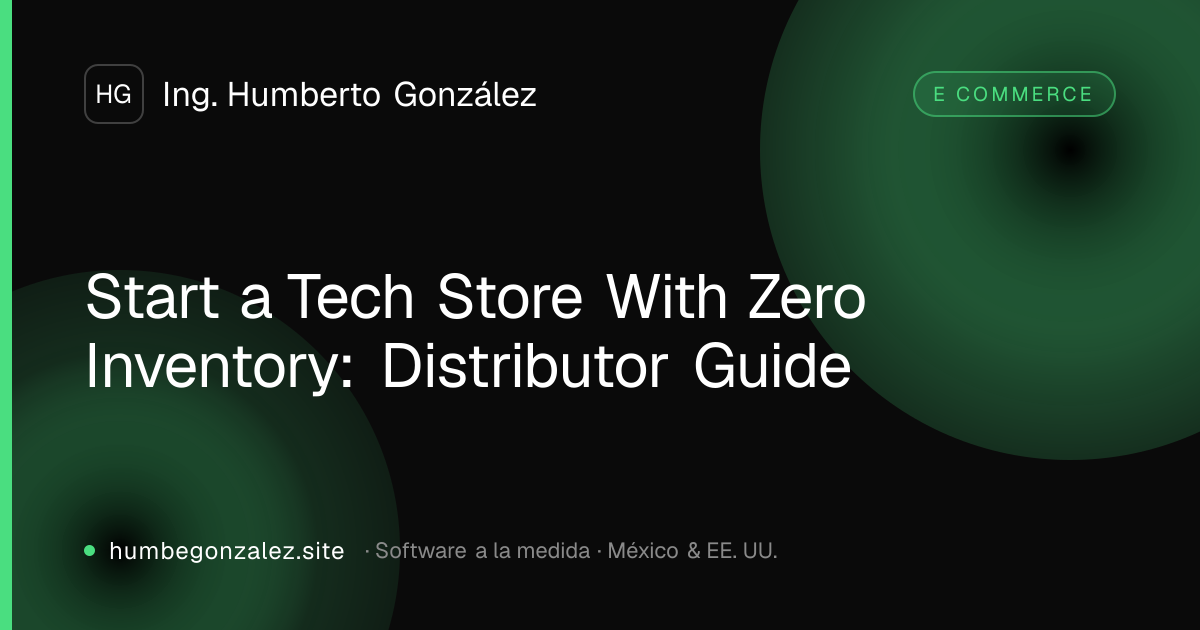 Start a Tech Store With Zero Inventory: Distributor Guide