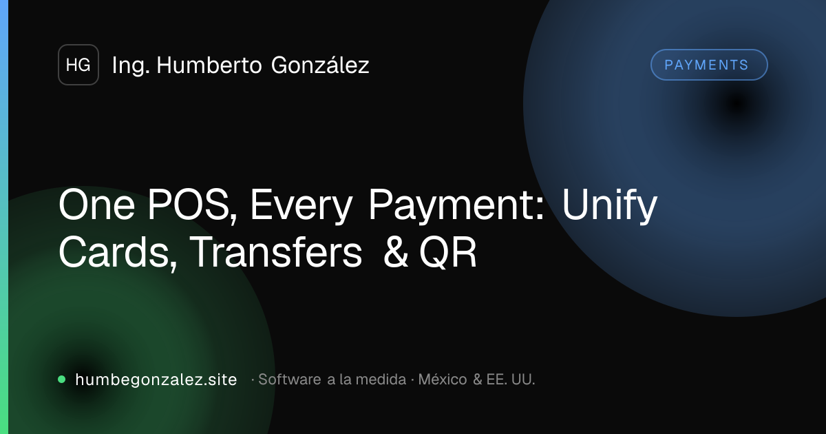 One POS, Every Payment: Unify Cards, Transfers & QR