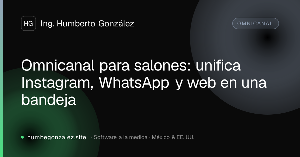 Omnicanal para salones: unifica Instagram, WhatsApp y web en una bandeja